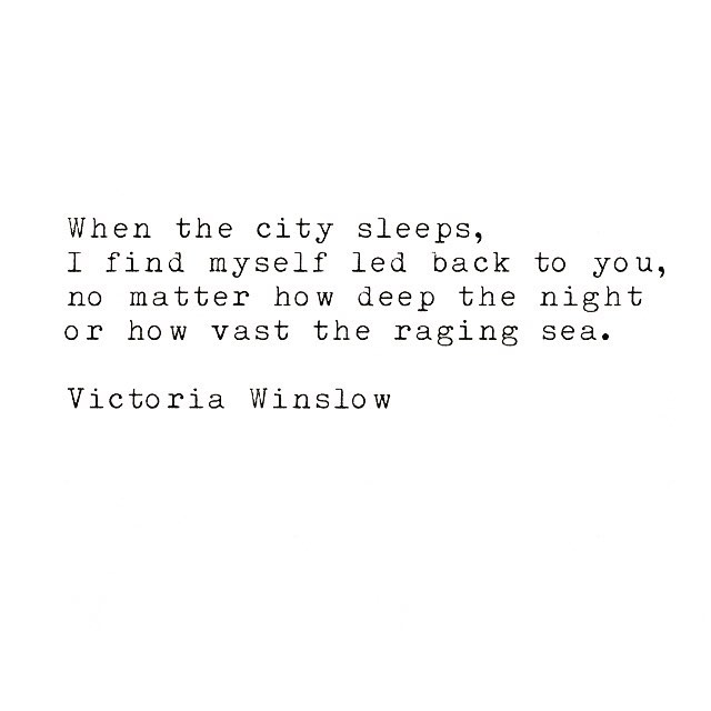 #victoriawinslow #writing #writer #poetry #quotes #love