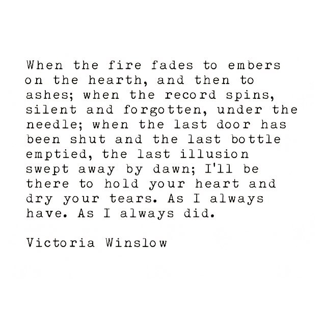 #victoriawinslow #writing #writer #poetry #prose #quotes #love