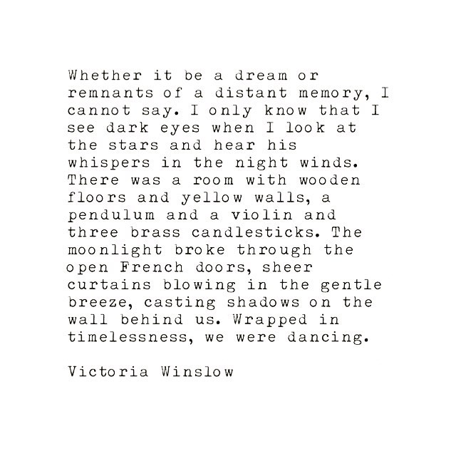 #victoriawinslow #writing #writer #poetry #quotes #love #timelessness