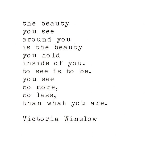 #victoriawinslow #writer #writing #poetry #quotes #love #beauty #soulsong