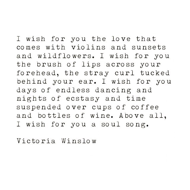 #victoriawinslow #writer #writing #poetry #quotes #love #soulsong